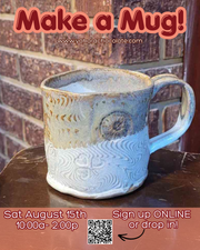 Make a Mug | Aug 15th 10am-2pm